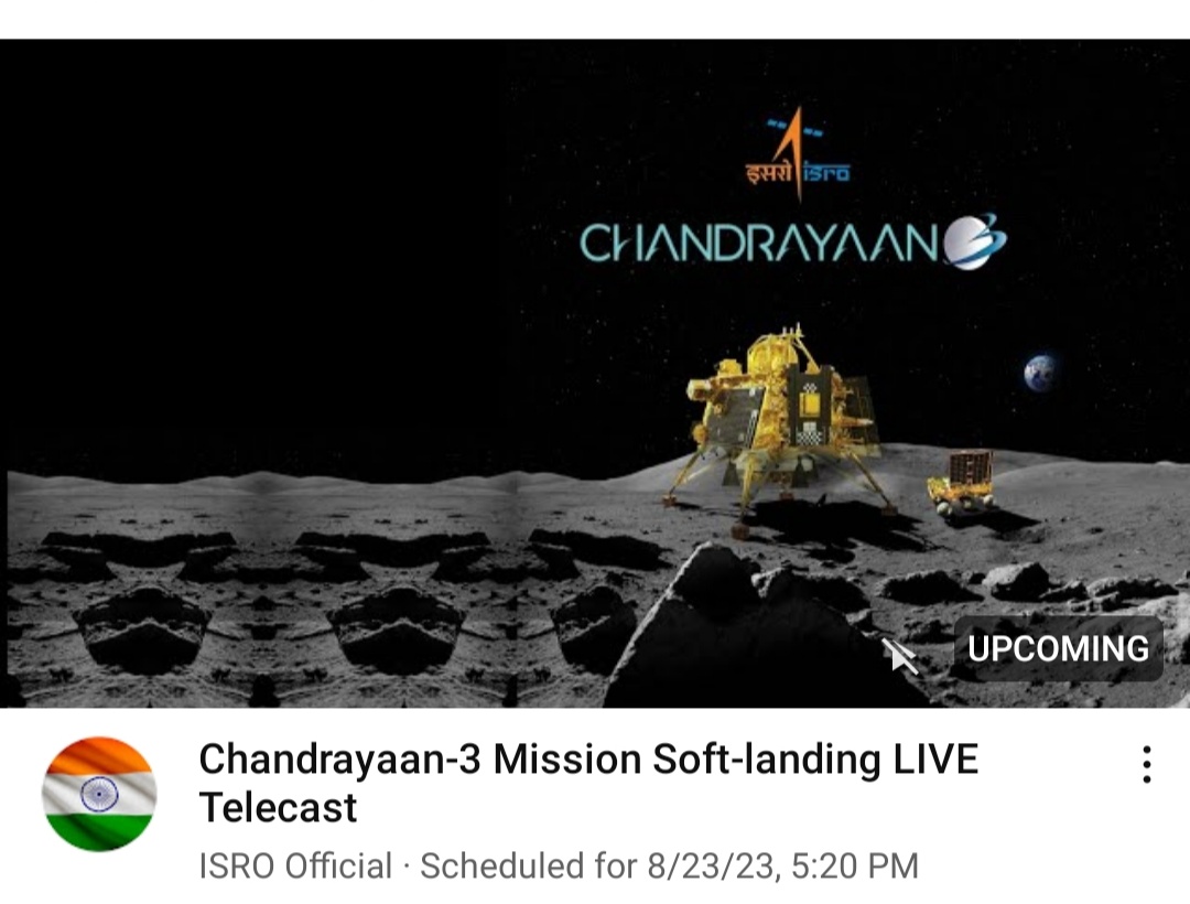 Chandrayaan Live : चंद्रायान 3 को चांद पर लैंड करते हुए लाइव देखें